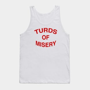 TURDS OF MISERY Tank Top